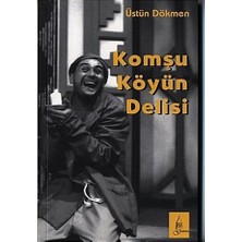 Komşu Köyün Delisi