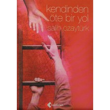 Kendinden Öte Bir Yol