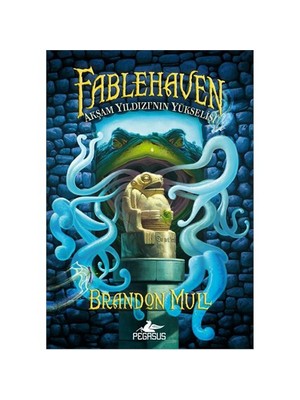 Pegasus Yayınları Fablehaven 2: Akşam Yıldızı’nın Yükselişi - Brandon Mull