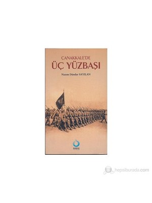 Çanakkale'de Üç Yüzbaşı