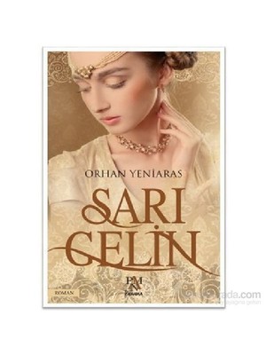 Sarı Gelin - Orhan Yeniaras