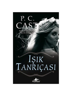Işık Tanrıçası - P. C. Cast