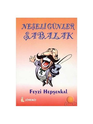 Neşeli Günler Şabalak