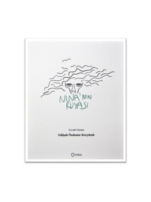 Ninanin Rüyası-Gülşah Özdemir Koryürek