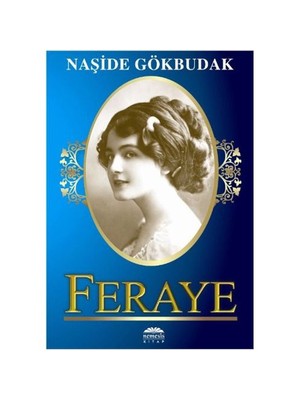 Feraye - Naşide Gökbudak