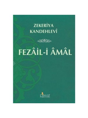 Fezail-İ Amal-Zekeriya Kandehlevi