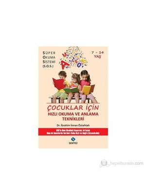 Çocuklar İçin Hızlı Okuma Anlama Teknikleri - İbrahim İmran Öztahtalı