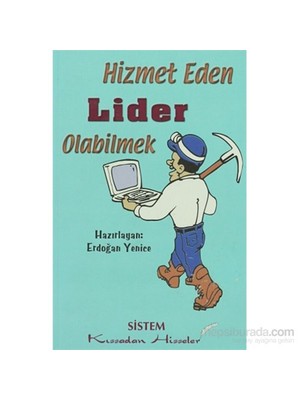 Hizmet Eden Lider Olabilmek