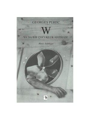 W Ya Da Bir Çocukluk Hatırası - Georges Perec
