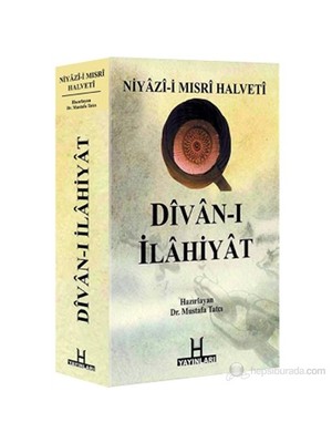 Niyâzî-İ Mısrî Halvetî Dîvân-I İlâhiyât - Niyazi-i Mısri