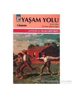 Yaşam Yolu 2-Anton Semyonoviç Makarenko