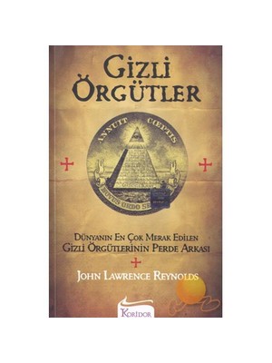 Gizli Örgütler - John Lawrence Reynolds