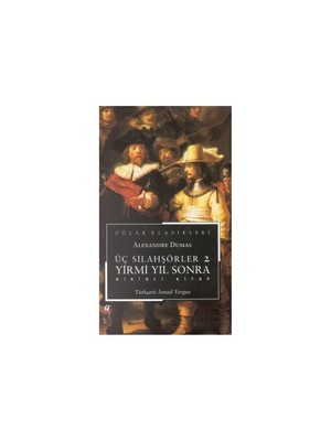 Üç Silahşörler 2 Yirmi Yıl Sonra 2 Kitap Takım-Alexandre Dumas