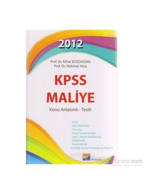 2012 Kpss Maliye Konu Anlatımlı - Testli-Nihat Edizdoğan