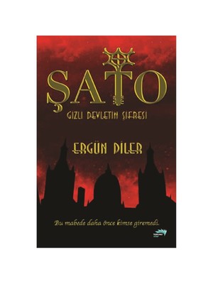 Şato - Gizli Devletin Şifresi