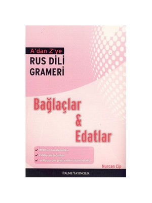 A’Dan Z’Ye Rus Dili Grameri Bağlaçlar&Edatlar-Nurcan Cip