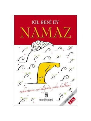 Kıl Beni Ey Namaz - Senai Demirci