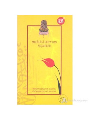 Rumi Yayınları Mecalis-İ Seb'A'Dan Seçmeler-Mevlana Celaleddin Rumi