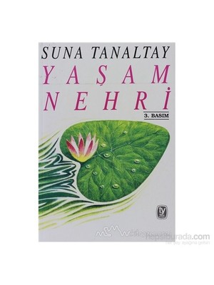 Yaşam Nehri-Suna Tanaltay