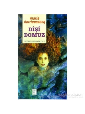 Dişi Domuz-Marie Darrieussecq