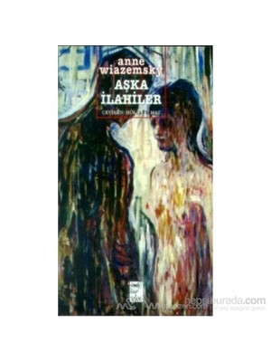 Aşka İlahiler-Anne Wiazemsky