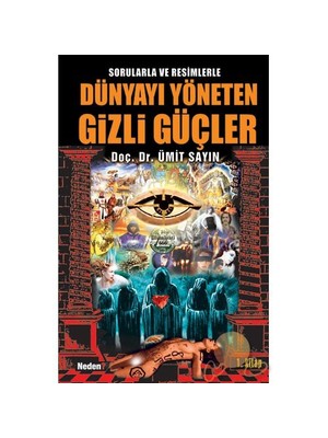 DÜNYAYI YÖNETEN GiZLi GÜÇLER