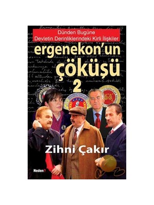 Ergenekon’un Çöküşü - 2