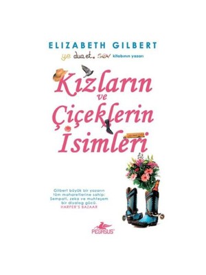 Kızların Ve Çiçeklerin İsimleri - Elizabeth Gilbert