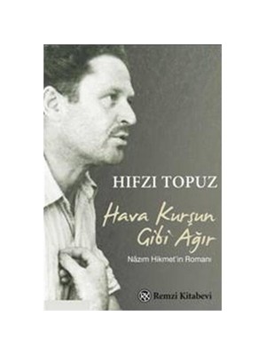 Hava Kurşun Gibi Ağır - Hıfzı Topuz