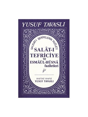 Salat-ı Tefriciye Ve Esmaül-hüsna Faziletleri