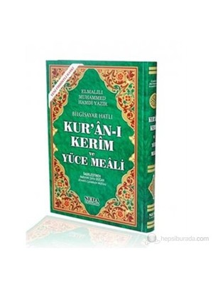 Bilgisayar Hatlı Kur'an-ı Kerim ve Yüce Meali (Rahle Boy, Kod:150) - Elmalılı Muhammed Hamdi Yazır