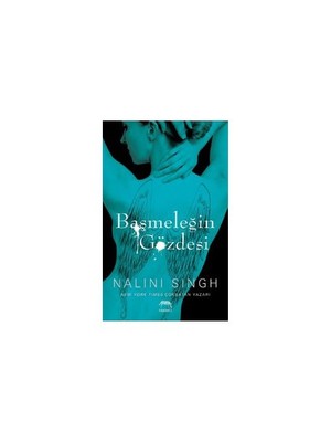 Başmeleğin Gözdesi - Nalini Singh