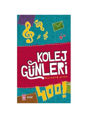 Kolej Günleri - Bernard Friot
