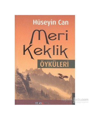 Meri Keklik Öyküleri-Hüseyin Can