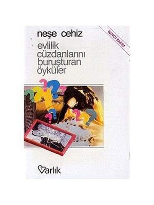 Evlilik Cüzdanlarını Buruşturan Öyküler - Neşe Cehiz