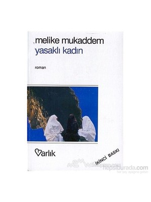 Yasaklı Kadın - Melike Mukaddem