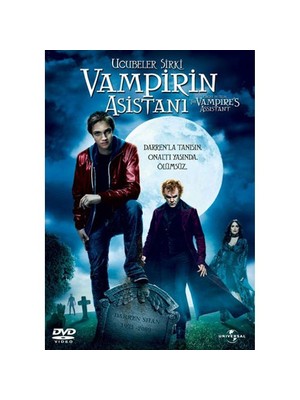 Cirque De Freak: The Vampire’s Assistant (Ucubeler Sirki: Vampirin Asistanı)