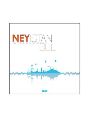 Ney İstanbul 1