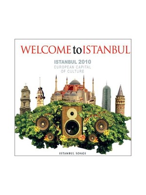 Welcome To Istanbul - İstanbul 2010