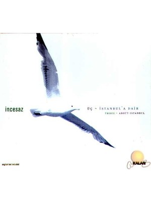 İncesaz - Üç İstanbula Dair (CD)