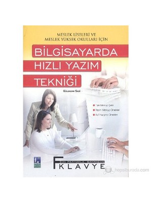 Bilgisayarda Hızlı Yazım Tekniği-Gülendam Sadi