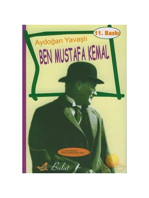 Ben Mustafa Kemal - Aydoğan Yavaşlı