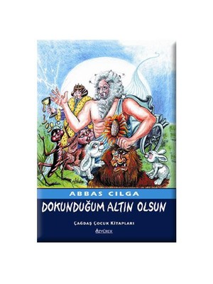 Dokunduğum Altın Olsun-Abbas Cılga