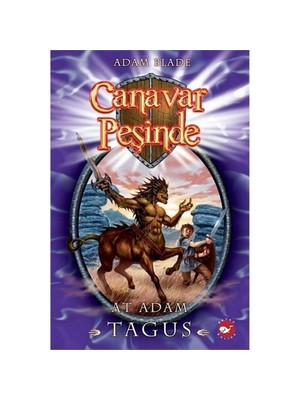 Canavar Peşinde 4: At Adam Tagus - Adam Blade