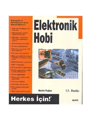 Alfa Yayınları Elektronik Hobi - Güçlü Tuğay