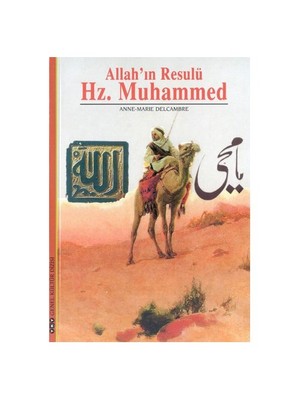 Allah’In Resulü Hz. Muhammed-Anne-Marie Delcambre