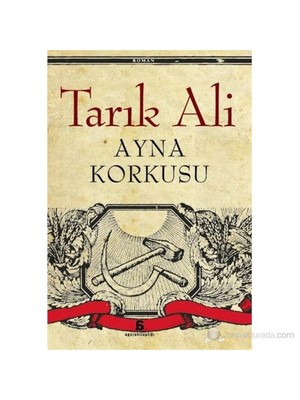 Ayna Korkusu - Tarık Ali