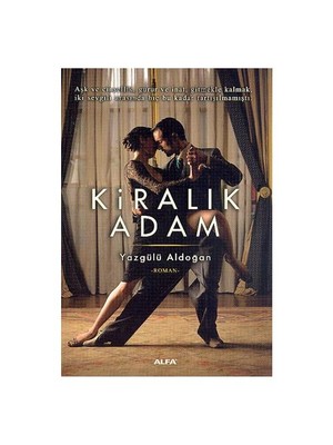 Kiralık Adam - Yazgülü Aldoğan
