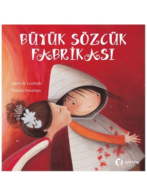 Büyük Sözcük Fabrikası (Ciltli) - Agnes de Lestrade