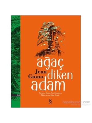 Ağaç Diken Adam - Jean Giono